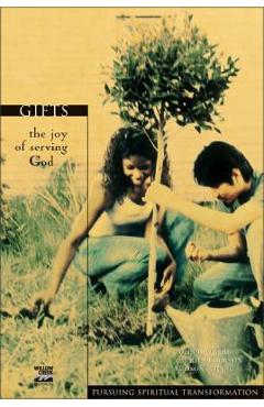 Coperta cărții 'Gifts: The Joy of Serving God - John Ortberg'
