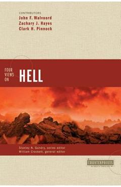 Poza produsului Four Views on Hell - Stanley N. Gundry