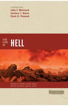 Four Views on Hell - Stanley N. Gundry