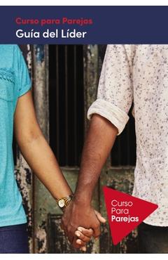 Coperta cărții 'Curso Para Parejas - Guia del Lider - Nicky Lee'