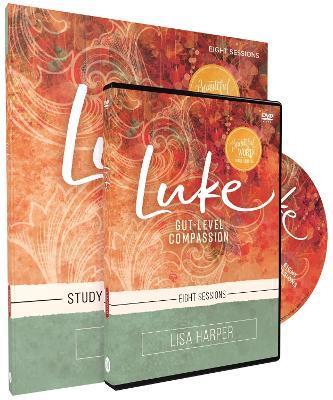 Luke Study Guide with DVD: Gut-Level Compassion - Lisa Harper