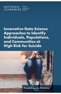 Coperta cărții 'Innovative Data Science Approaches to Identify Individuals, Populations, and Communities at High Risk for Suicide:'