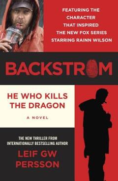 Coperta cărții 'Backstrom: He Who Kills the Dragon - Leif G.w. Persson'