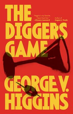 The Digger's Game - George V. Higgins