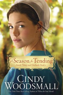 A Season for Tending - Cindy Woodsmall