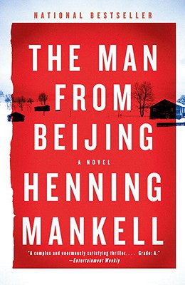 The Man from Beijing - Henning Mankell