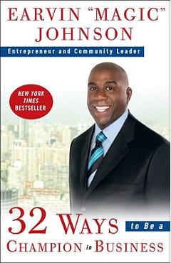 Coperta cărții '32 Ways to Be a Champion in Business - Earvin Magic Johnson'