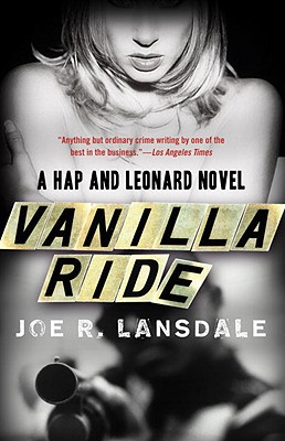 Vanilla Ride - Joe R. Lansdale