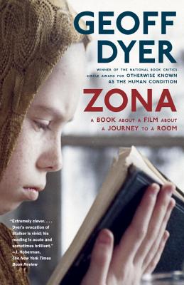 Zona: A Book about a Film about a Journey to a Room - Geoff Dyer