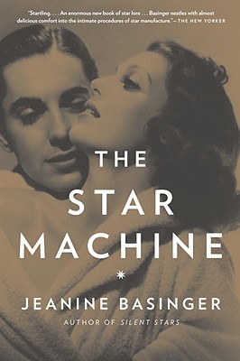The Star Machine - Jeanine Basinger