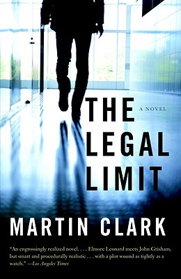 The Legal Limit - Martin Clark