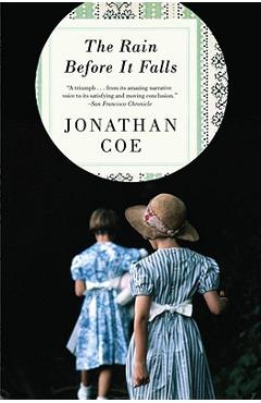Coperta cărții 'The Rain Before It Falls - Jonathan Coe'