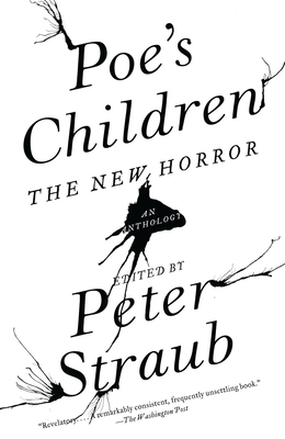 Poe's Children: The New Horror - Peter Straub