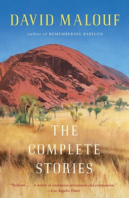 Coperta cărții 'The Complete Stories - David Malouf'