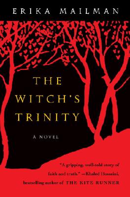 The Witch's Trinity - Erika Mailman