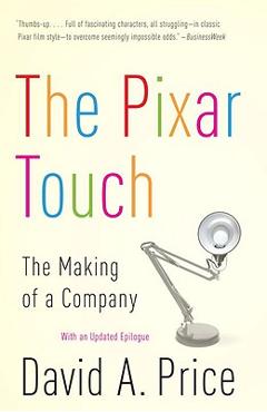 Coperta cărții 'The Pixar Touch: The Making of a Company - David A. Price'