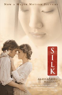 Silk (Movie Tie-In Edition) - Alessandro Baricco