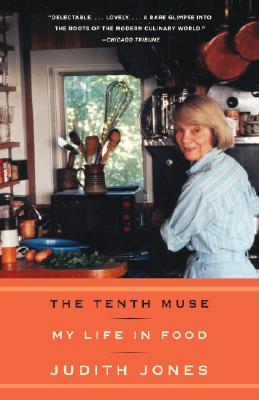 The Tenth Muse: My Life in Food - Judith Jones