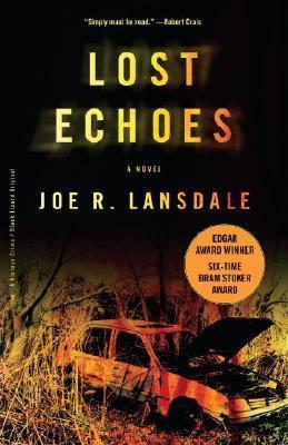 Lost Echoes - Joe R. Lansdale