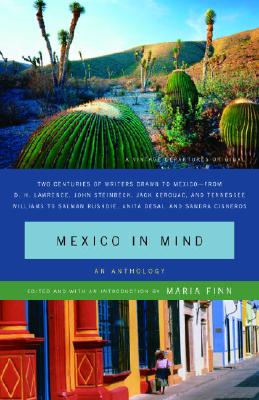 Mexico in Mind: An Anthology - Maria Finn Dominguez