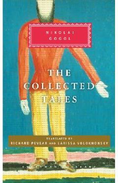 The Collected Tales of Nikolai Gogol: Introduction by Richard Pevear