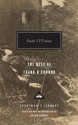 The Best of Frank O'Connor: Introduction by Julian Barnes - Frank O'connor