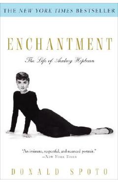 Coperta cărții 'Enchantment: The Life of Audrey Hepburn - Donald Spoto'