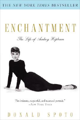 Coperta cărții 'Enchantment: The Life of Audrey Hepburn - Donald Spoto'