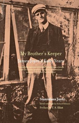 My Brother's Keeper: James Joyce's Early Years - Stanislaus Joyce