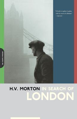 In Search of London - H. V. Morton