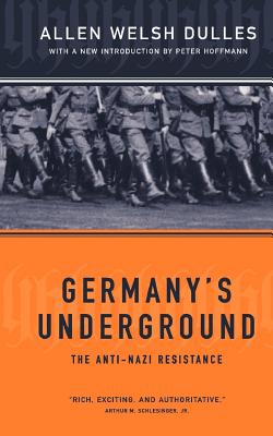 Germany's Underground - Allen W. Dulles