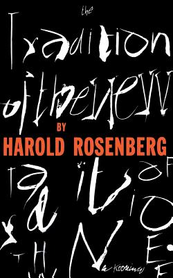 Trad of the New PB - Harold Rosenberg