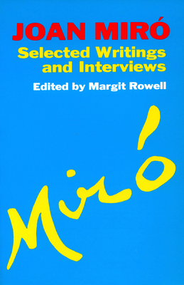 Joan Miro - Margit Rowell