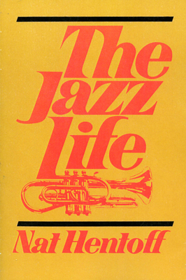 The Jazz Life - Nat Hentoff