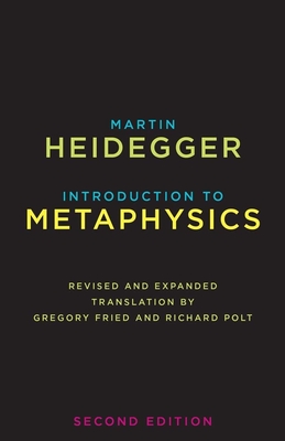 Introduction to Metaphysics - Martin Heidegger