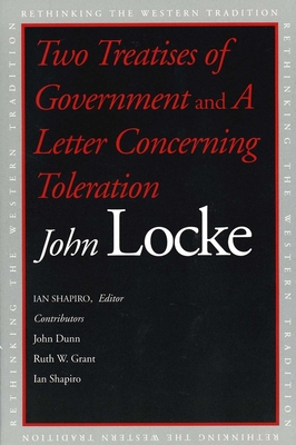 Two Treatises of Government and a Letter Concerning Toleration - John Locke