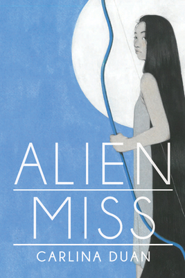 Alien Miss - Carlina Duan