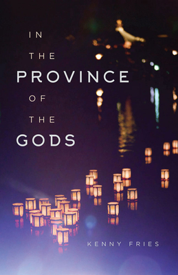 In the Province of the Gods - Kenny Fries