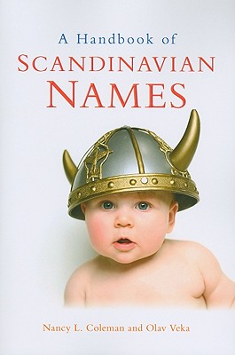 Handbook of Scandinavian Names - Nancy L. Coleman