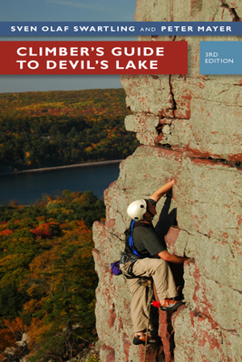 Climber's Guide to Devil's Lake - Sven Olof Swartling