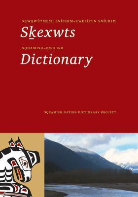 Squamish-English Dictionary - Peter Jacobs