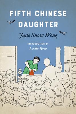 Fifth Chinese Daughter - Jade Snow Wong