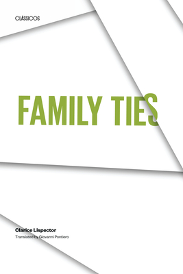 Family Ties - Clarice Lispector