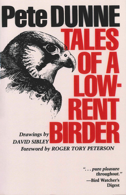 Tales of a Low-Rent Birder - Pete Dunne