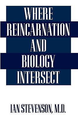 Where Reincarnation and Biology Intersect - Ian Stevenson