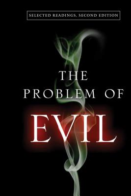 Coperta cărții 'The Problem of Evil: Selected Readings, Second Edition - Michael L. Peterson'