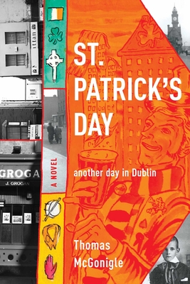 St. Patrick's Day: Another Day in Dublin - Thomas Mcgonigle