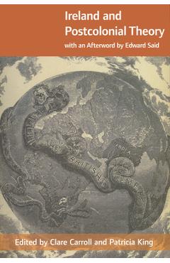 Coperta cărții 'Ireland and Postcolonial Theory - Clare Carroll'