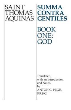 Coperta cărții 'Summa Contra Gentiles: Book One: God - Thomas Aquinas'