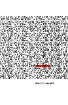 Personalism - Emmanuel Mounier